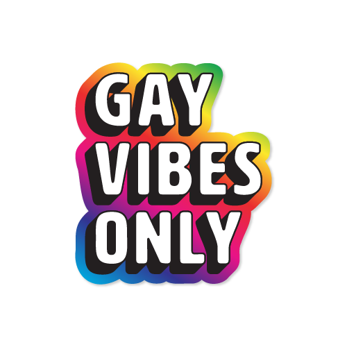LGBT Pride Gay Vibes Only Rainbow Vinyl Sticker – Campfires & Coffee