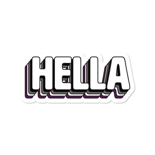 Hella Gay, Hella Pride Waterproof Vinyl Sticker