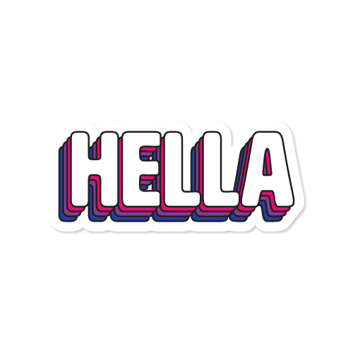 Hella Gay, Hella Pride Waterproof Vinyl Sticker