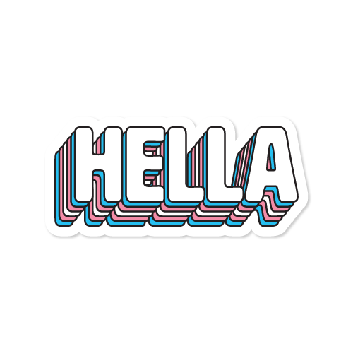 Hella Gay, Hella Pride Waterproof Vinyl Sticker