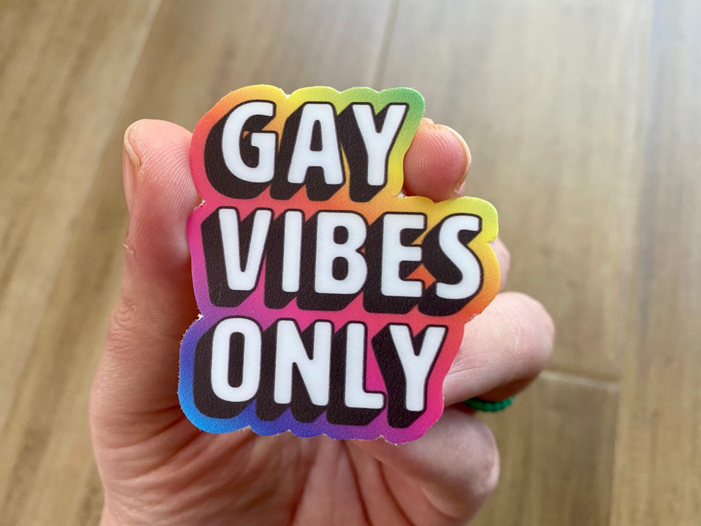 LGBT Pride Gay Vibes Only Rainbow Vinyl Sticker
