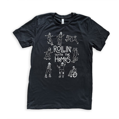 Rollin' with the Homos T-Shirt