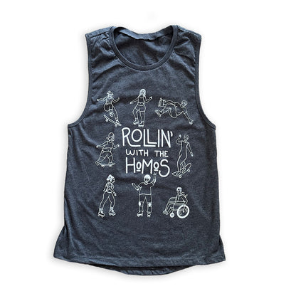 Rollin' with the Homos Muscle Tank