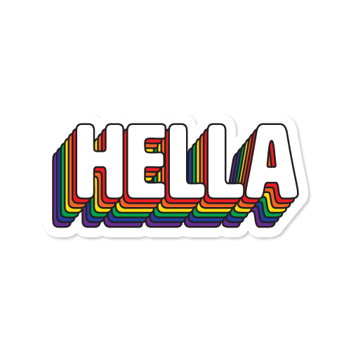 Hella Gay, Hella Pride Waterproof Vinyl Sticker