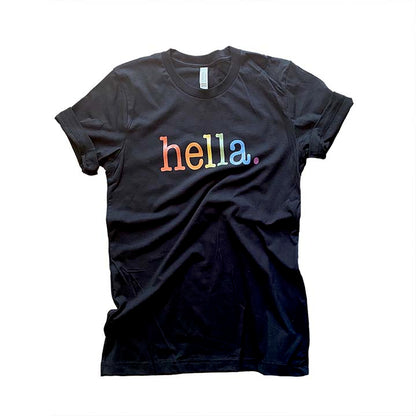 2022 Hella. LGBT Pride Rainbow T-Shirt | Gender Neutral Black T-Shirt