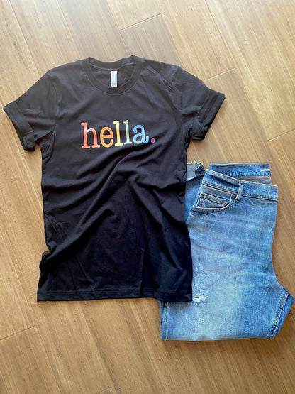 Hella. LGBT Pride Rainbow T-Shirt | Gender Neutral Black T-Shirt - 2022 Version
